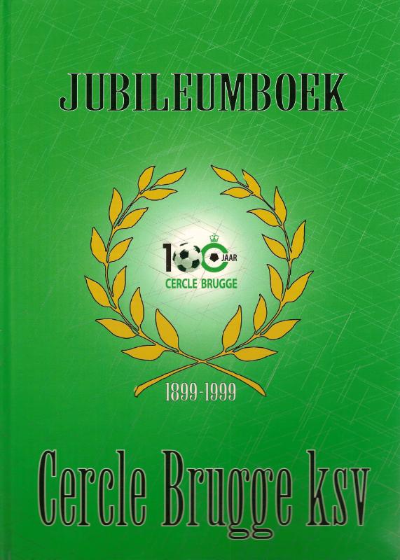 Omslag van JUBILEUMBOEK 100 JAAR CERCLE BRUGGE K.SV.