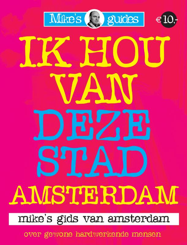 Omslag van Ik hou van deze stad / Amsterdam