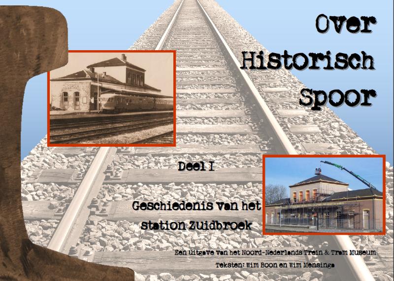 Omslag van Geschiedenis van het station Zuidbroek