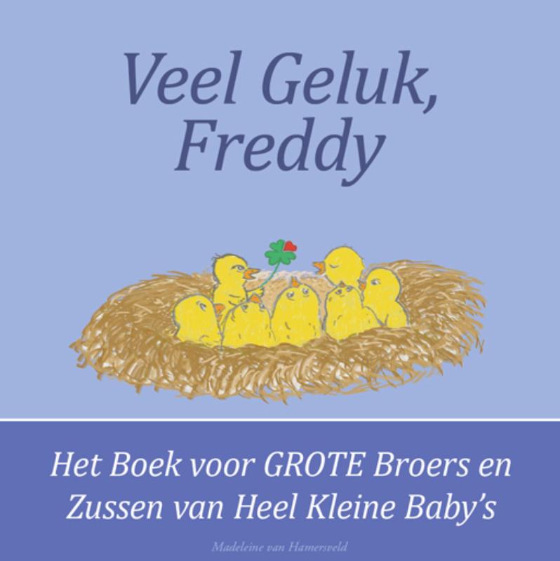 Omslag van Veel Geluk, Freddy