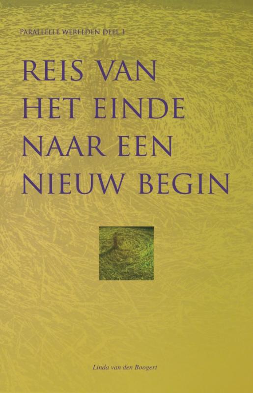 Omslag van Reis van het einde naar een nieuw begin
