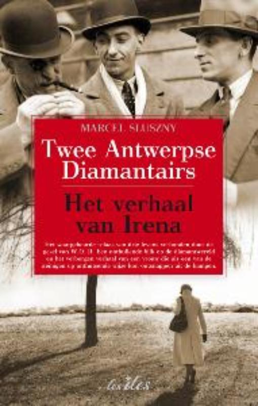 Omslag van Twee Antwerpse diamantairs / Het verhaal van Irena