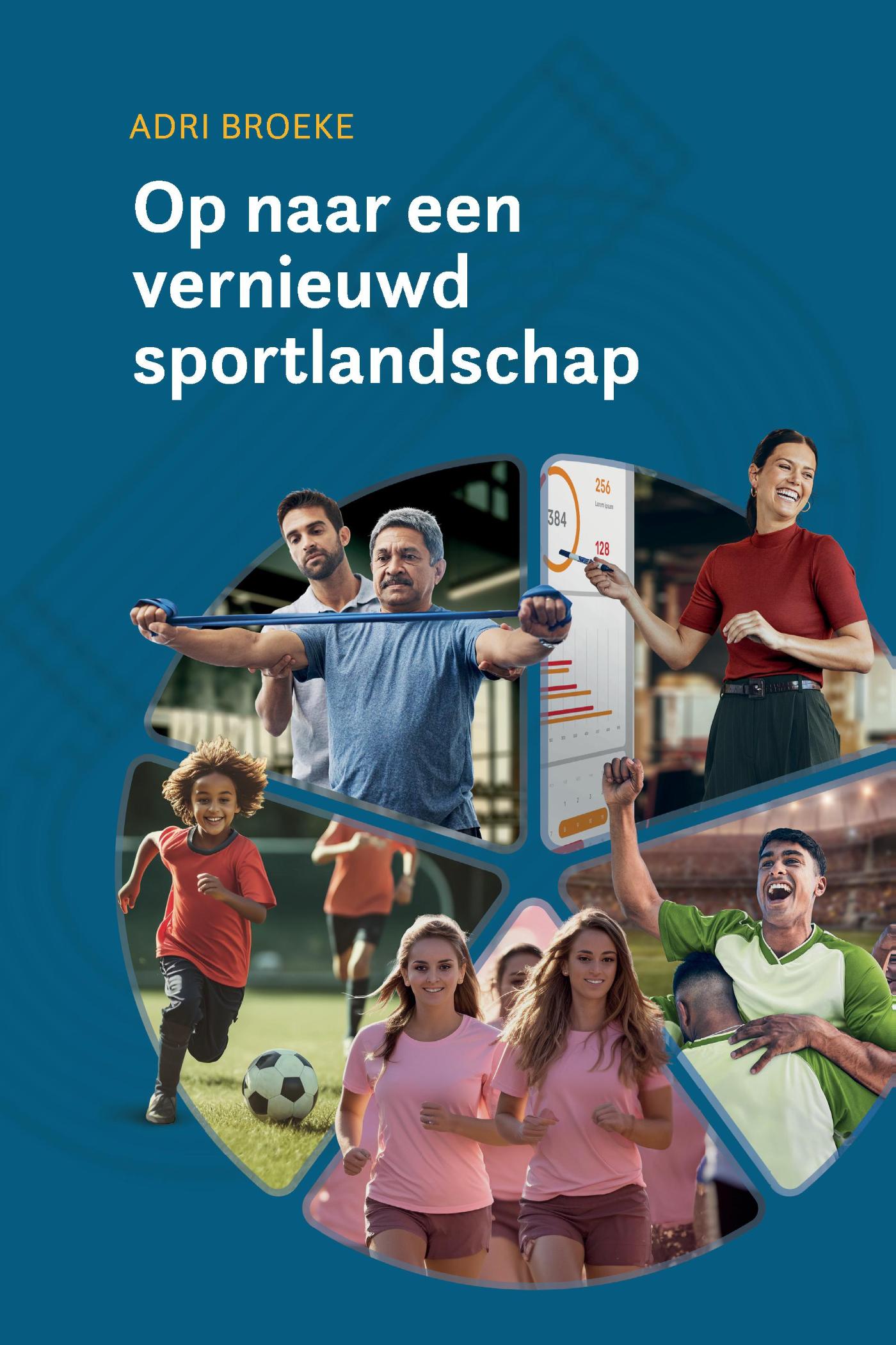 Omslag van Op naar een vernieuwd sportlandschap