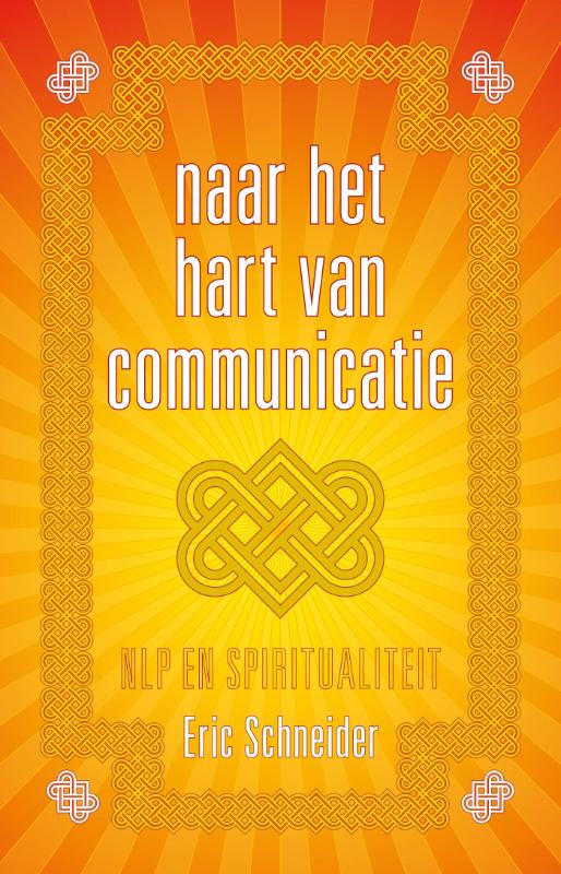 Omslag van Naar het hart van communicatie