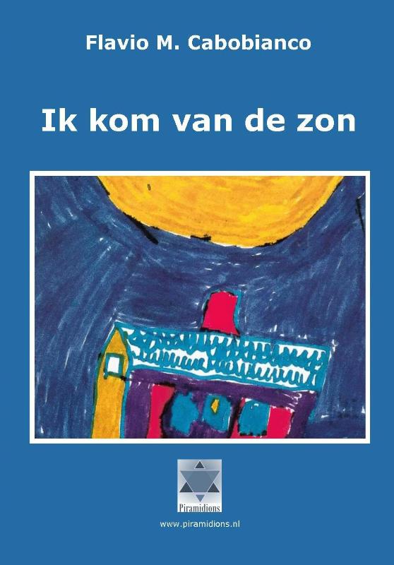 Omslag van Ik kom van de zon