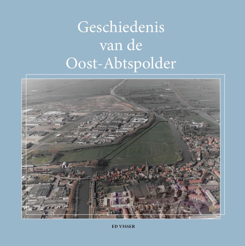 Omslag van Geschiedenis van de Oost-Abtspolder