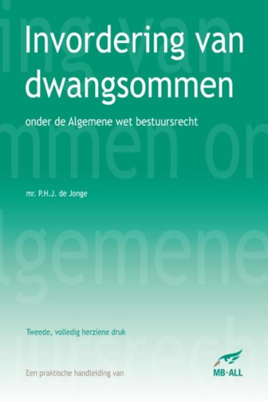 Omslag van Invordering van dwangsommen onder de Algemene wet bestuursrecht