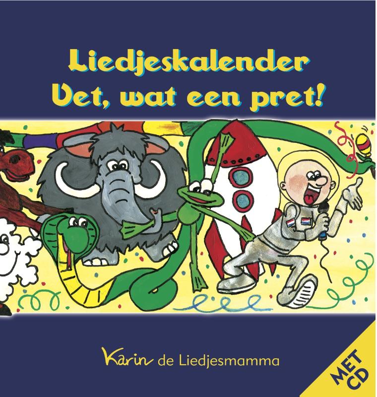 Omslag van Liedjeskalender vet, wat een pret!