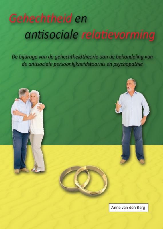 Omslag van Gehechtheid en antisociale relatievorming
