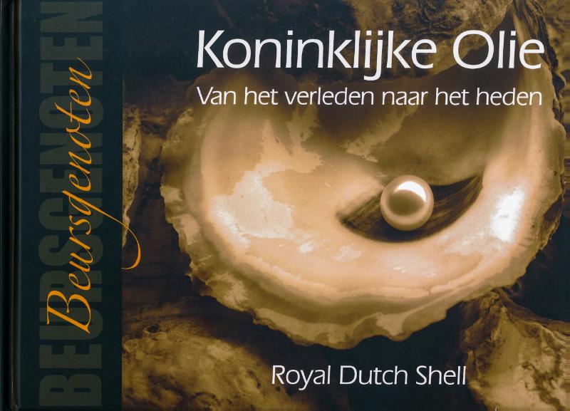 Omslag van Koninklijke Olie: Van het verleden naar het heden