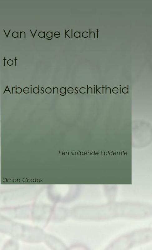 Omslag van Van vage klacht tot arbeidsongeschiktheid