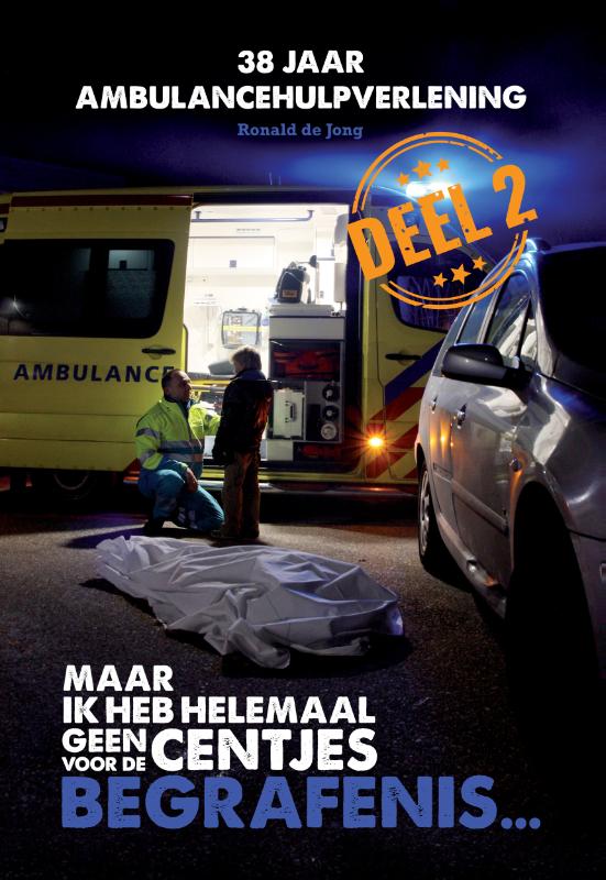 Omslag van Maar ik heb helemaal geen centjes voor de begrafenis...Deel 2