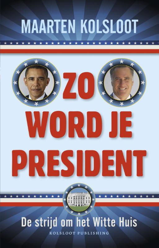 Omslag van Zo word je president