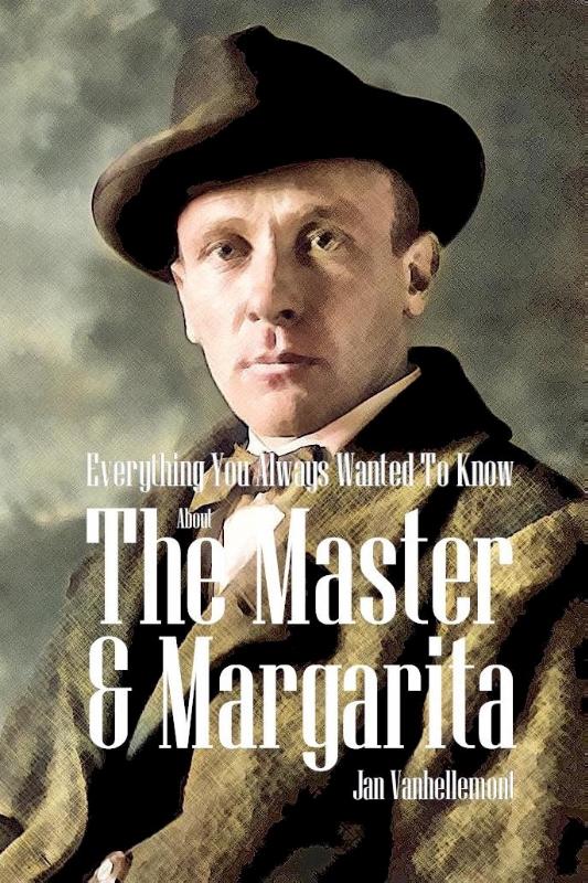 Omslag van Everything You Always Wanted To Know About The Master & Margarita