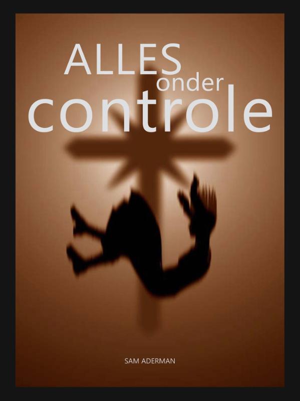 Omslag van Alles onder controle