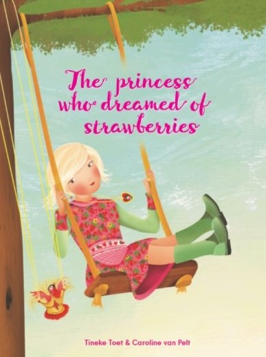Omslag van The princess who dreamed of strawberries