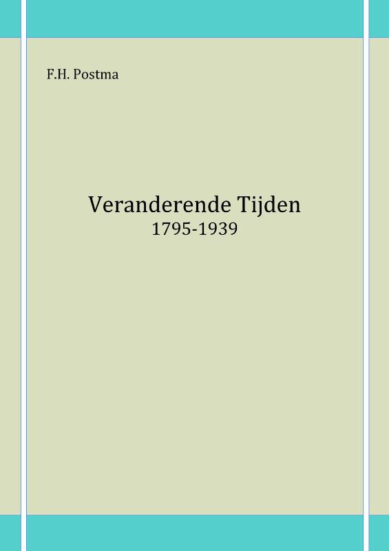 Omslag van Veranderende tijden 1795-1939