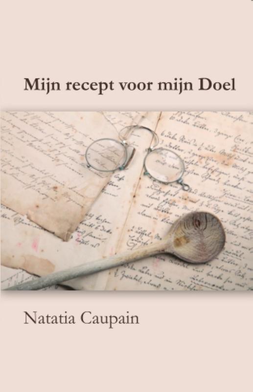 Omslag van Mijn recept voor mijn doel