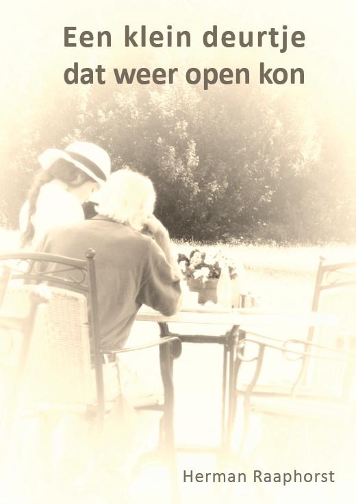 Omslag van Een klein deurtje dat weer open kon.