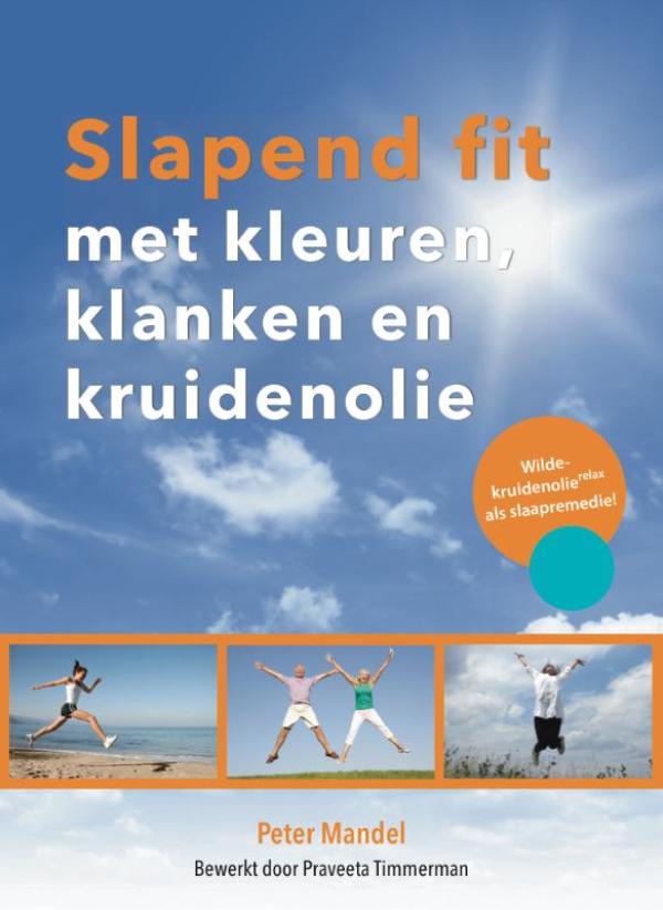 Omslag van Slapend fit met kleuren, klanken en kruidenolie