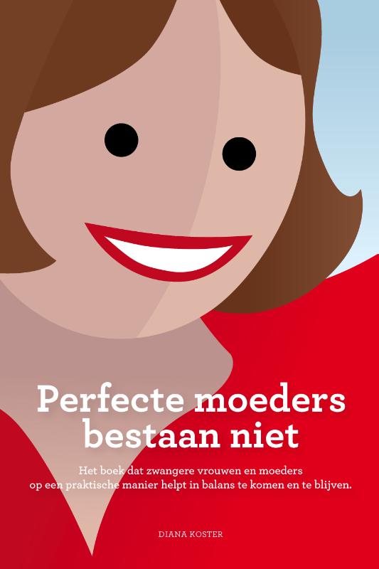 Omslag van Perfecte moeders bestaan niet