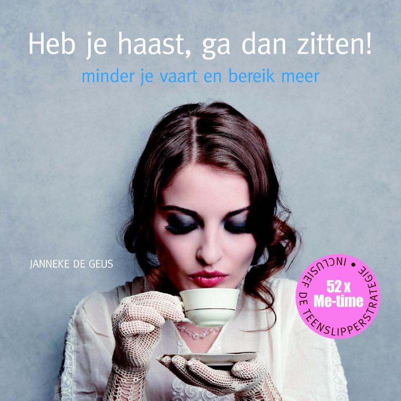 Omslag van Heb je haast ga dan zitten