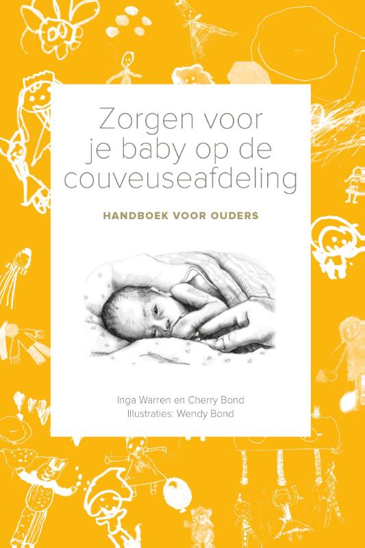 Omslag van Zorgen voor je baby op de couveuseafdeling