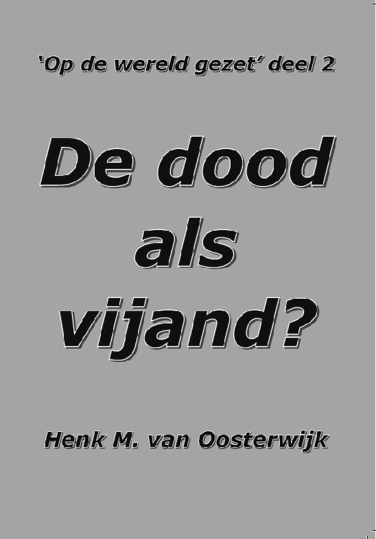 Omslag van De dood als vijand?