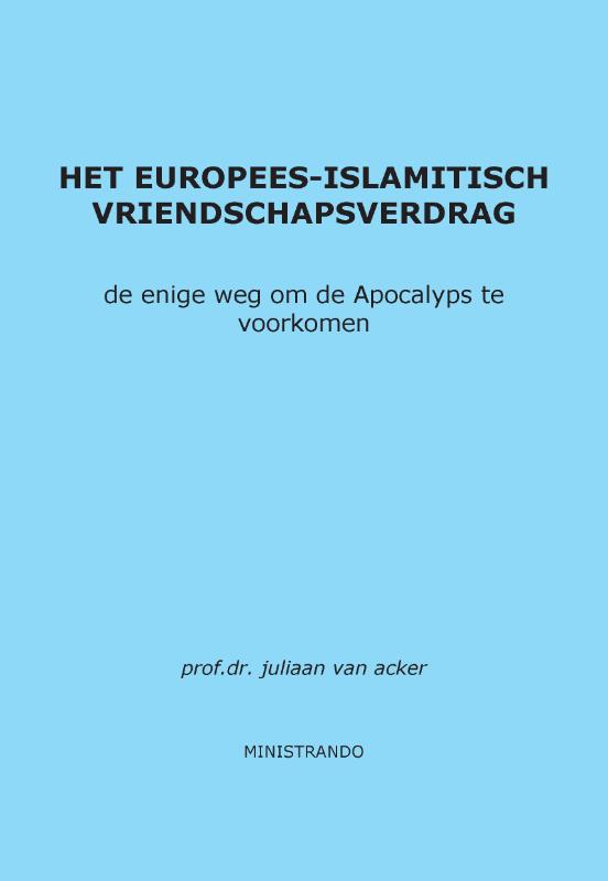 Omslag van Het Europees-Islamitisch Vriendschapsverdrag