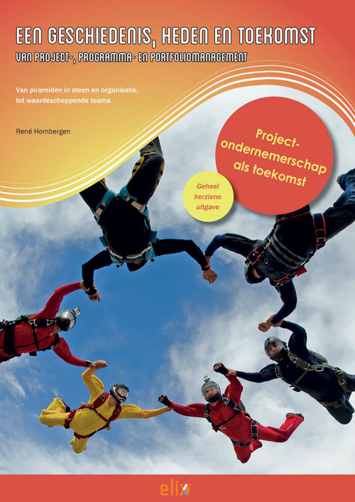 Omslag van Een geschiedenis, heden en toekomst van project-, programma- en portfoliomanagement