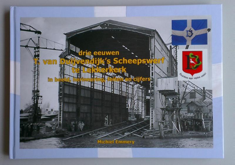 Omslag van T. van Duijvendijk's Scheepsbouw te Lekkerkerk