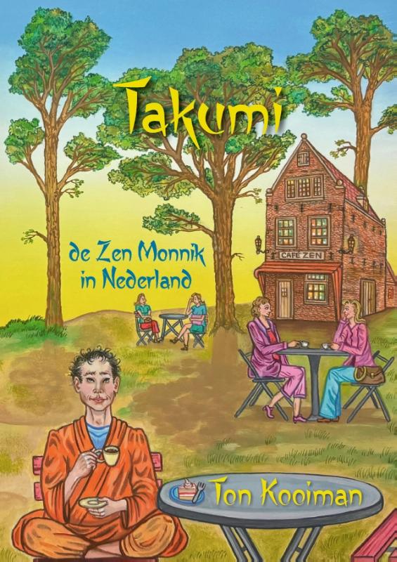 Omslag van Takumi de Zen Monnik in Nederland