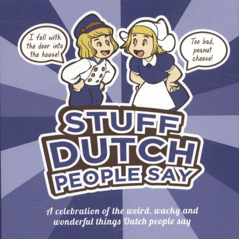 Omslag van Stuff Dutch people say