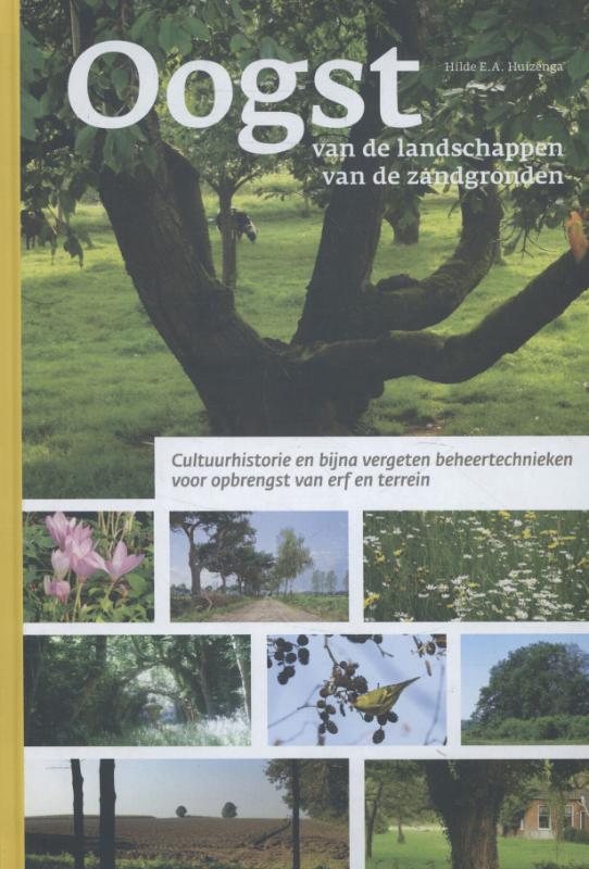 Omslag van Oogst van de landschappen van de zandgronden