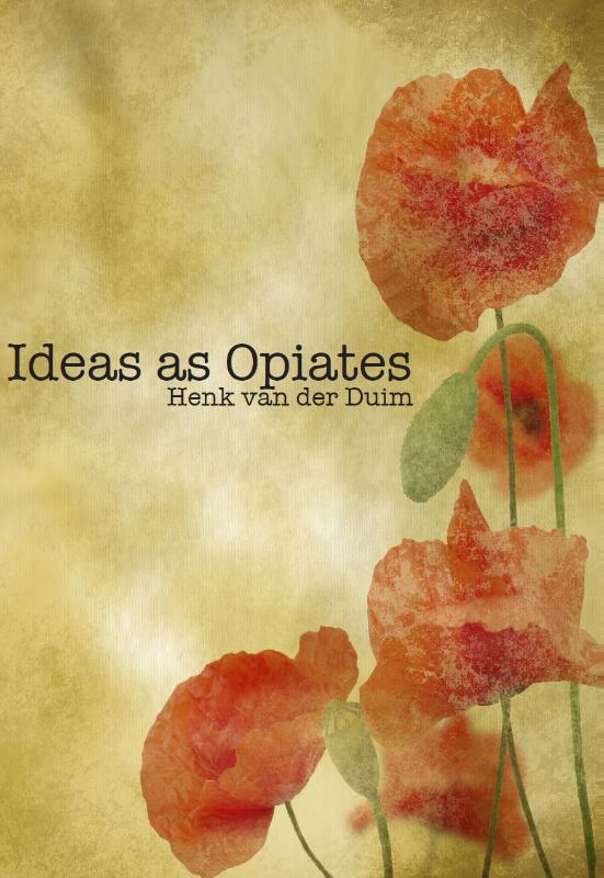 Omslag van Ideas as opiates
