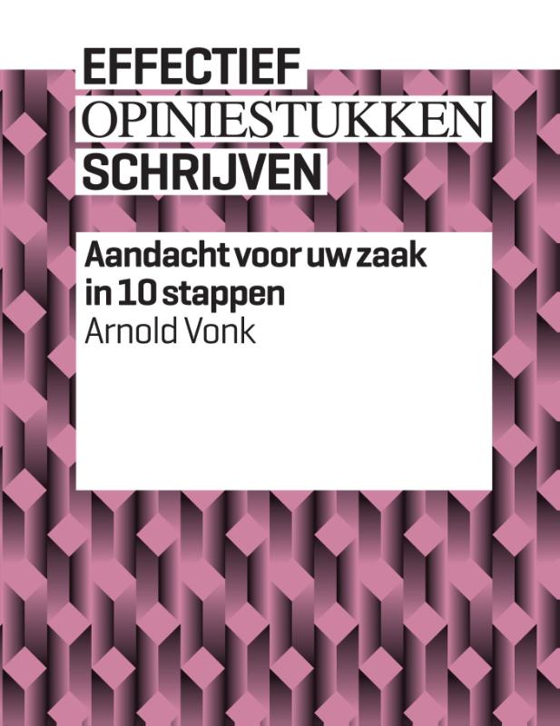 Omslag van Effectief opiniestukken schrijven