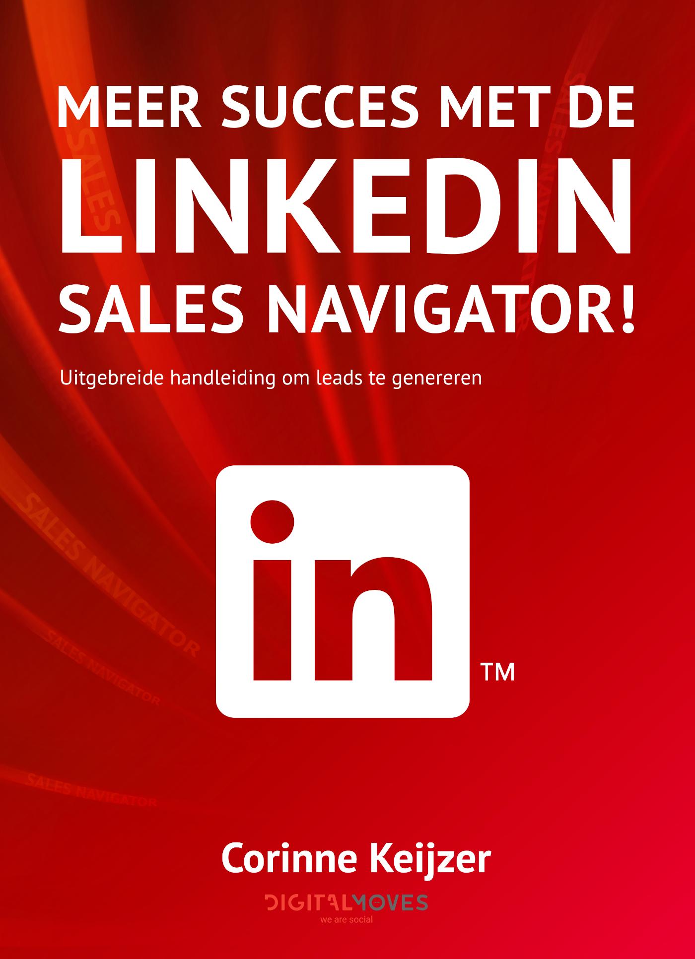 Omslag van Meer succes met de LinkedIn Sales Navigator!