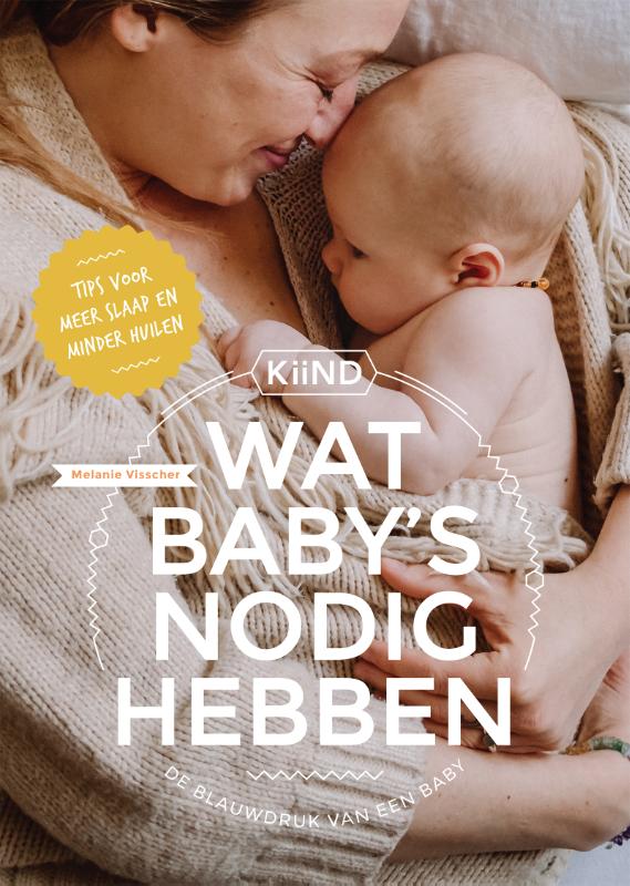 Omslag van Wat baby’s nodig hebben