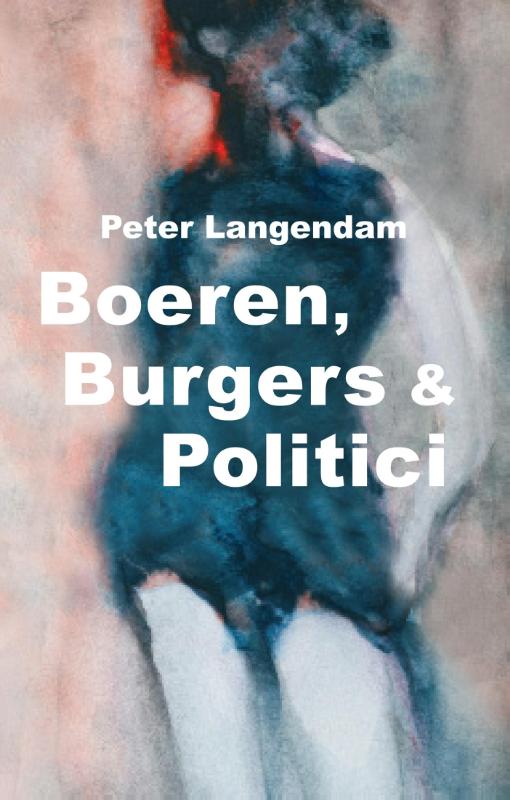 Omslag van Boeren, burgers en politici