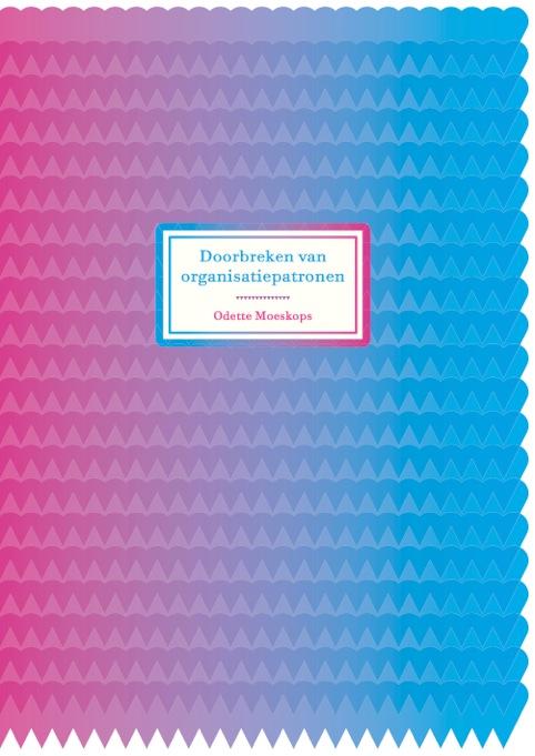 Omslag van Doorbreken van organisatiepatronen