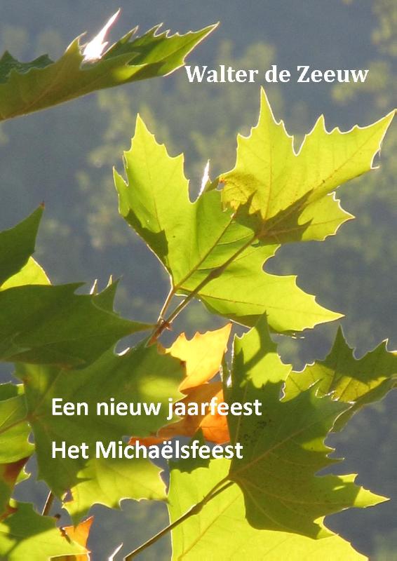 Omslag van Een nieuw jaarfeest, Het Michaëlsfeest