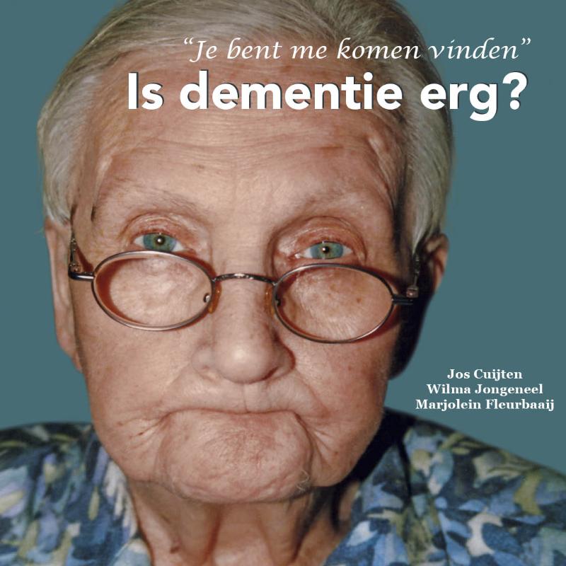 Omslag van Is dementie erg?