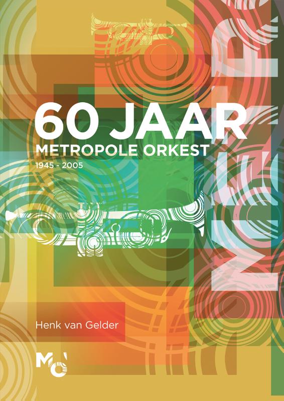 Omslag van 60 jaar Metropole Orkest