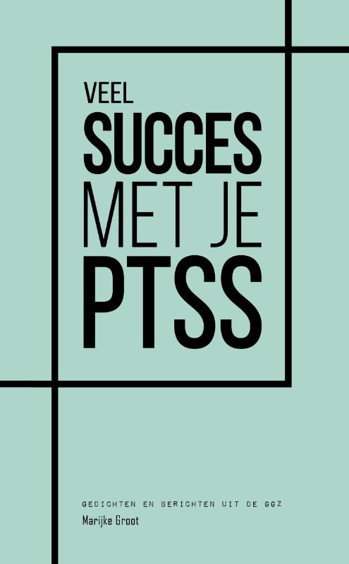 Omslag van Veel succes met je PTSS