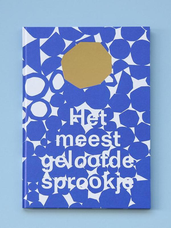 Omslag van Het meest geloofde sprookje