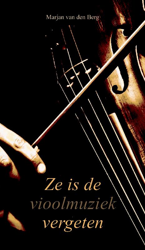 Omslag van Ze is de vioolmuziek vergeten