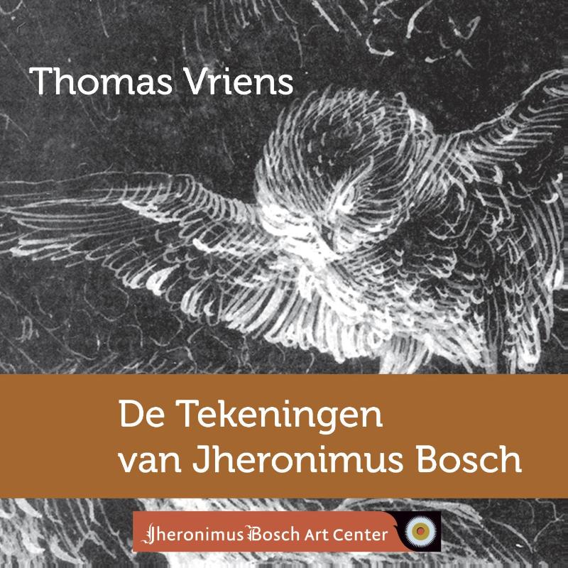 Omslag van De tekeningen van Jheronimus Bosch