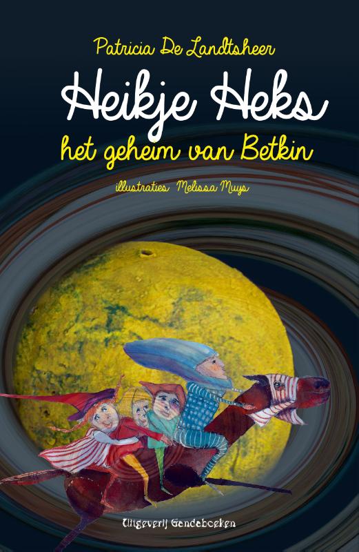 Omslag van Heikje heks en het geheim van Betkin