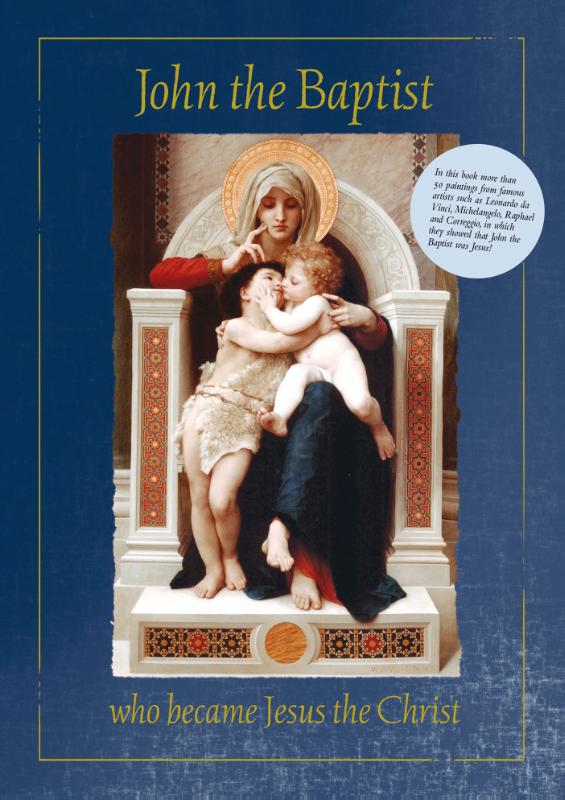 Omslag van John the Baptist who became Jesus the Christ