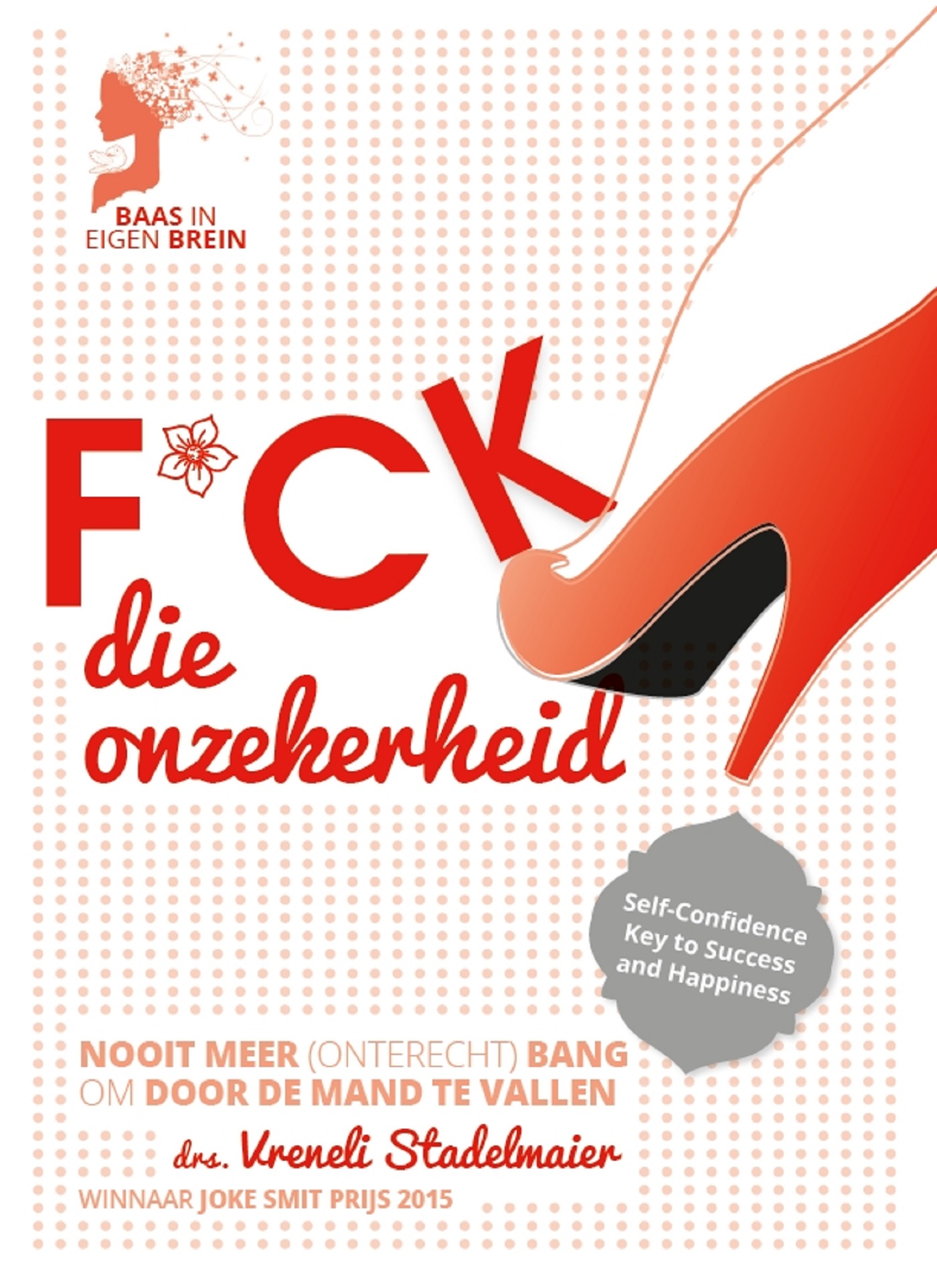Omslag van F*ck die Onzekerheid